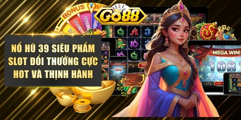 Nổ hũ 39