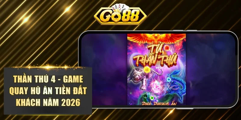 Thần Thú 4