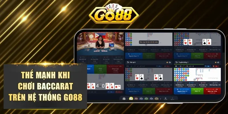 Thế mạnh khi chơi Baccarat trên hệ thống GO88